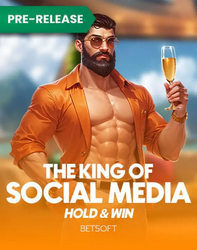 The King of Social Media - Hold and Win